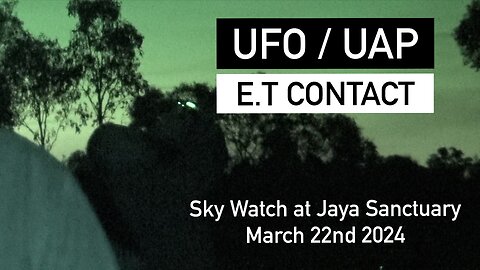Blue Orbs / UFOs over Pete's Jaya Sanctuary