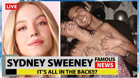 Sydney Sweeney Destroys Co-Star's Relationship with Viral Video | Famous News