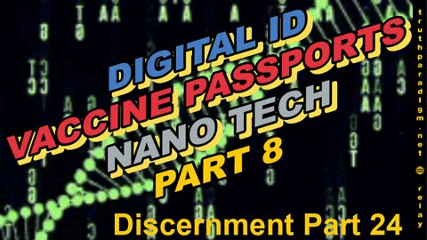 NanoTech Part 8 ( Discernment 24 )