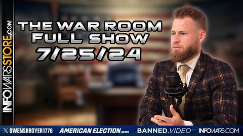 War Room With Owen Shroyer THURSDAY 7/26/24