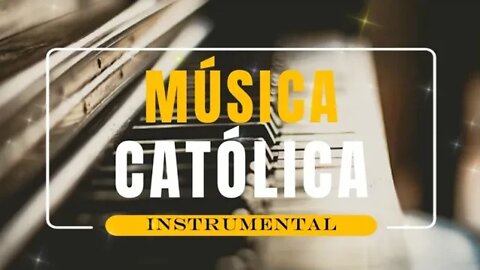 RÁDIO CATÓLICA : INSTRUMENTAL