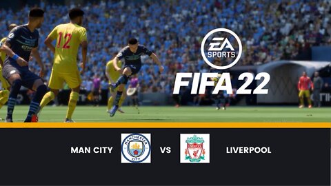 LIVERPOOL VS MAN CITY FIFA 22