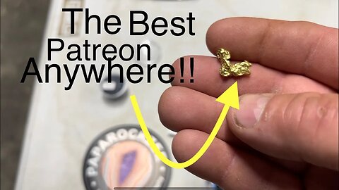 Patreon rewards Sneak peak oct. 23 Gold nuggets !!!