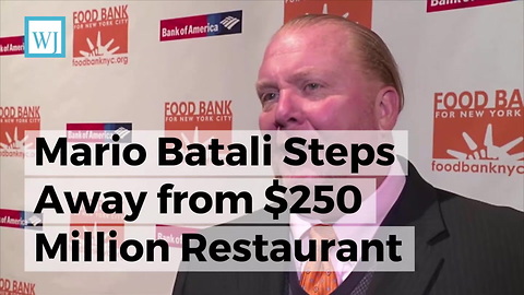 Mario Batali Steps Away From $250 Million Restaurant Business Following Sexual Misconduct Accusation