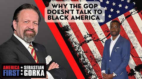 Why the GOP doesn't talk to black America. Shermichael Singleton with Dr. Gorka on AMERICA First