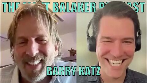Barry Katz - Comedy Mogul - The Matt Balaker Podcast