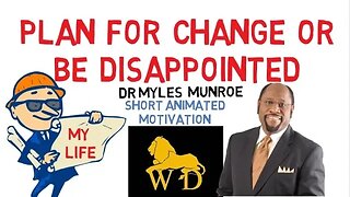 THE POWER OF PLANNING AND CHANGE by Dr Myles Munroe (You Need This)