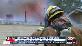 The Board of Supervisors scheduled to review budgets that include Kern County Fire's