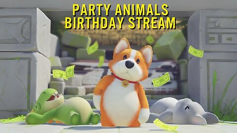 Party Animals Birthday Stream