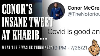 *BREAKING* Conor Writes INDEFENSIBLE Tweet About Khabib's Father (Then Deletes It)