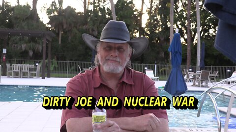 Dirty Joe and Nuclear War