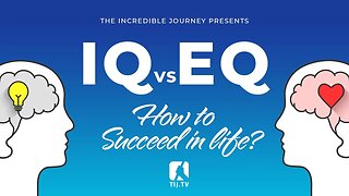 How to Succeed in Life – IQ vs EQ