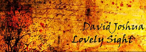 David Joshua - Lovely Sight [Lyric Video]