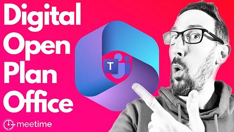 How To Use Microsoft Teams As The Digital Equivalent Of An Open Plan Office