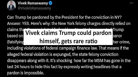 Vivek claims Trump can pardon himself, gets rare ratioed