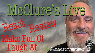 McClure's Live React Review Make Fun Of Laugh At