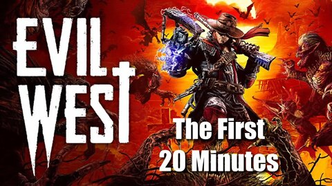 Evil West Gameplay First 20 Minutes | Rated M for Mature