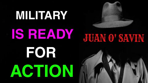 Miltary Is Ready For Action, JUAN O’SAVIN Latest Update Of Today !3th April 2022