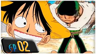 O GRANDE ESPADACHIM, O CAÇADOR DE PIRATAS, RORONOA ZORO (RESUMO ONE PIECE EP 2)