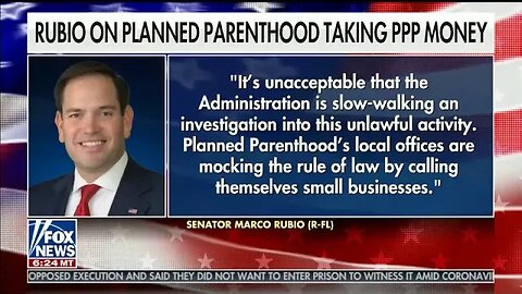 Small Business Committee Chairman Rubio Demands Planned Parenthood Return PPP Funds
