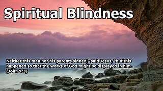 Spiritual Blindness