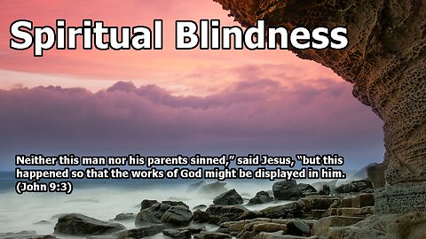 Spiritual Blindness