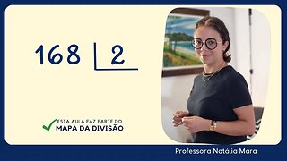 168 dividido por 2| Dividir 168 por 2 | 168/2 | 168:2 | 168÷2 | Exemplo de DIVISÃO RESOLVIDA