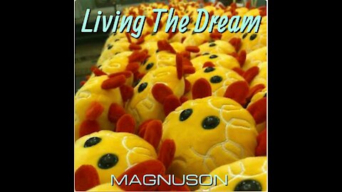 Living The Dream - MAGNUSON (Official Video)