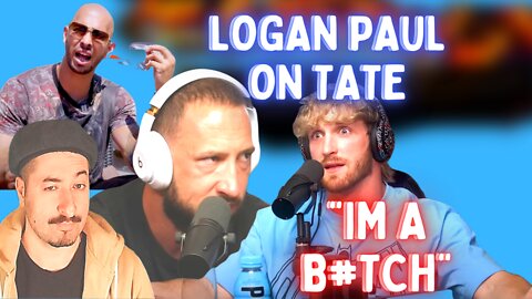 Reacting To Logan Paul Podcast About Andrew Tate - Give Suggestions To React To