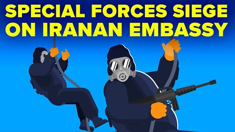 Special Forces Assault on Iran Embassy - Operation Nimrod