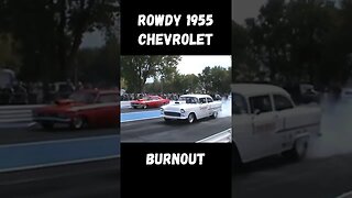 Rowdy 1955 Chevy Doorslammer Burnout! #shorts