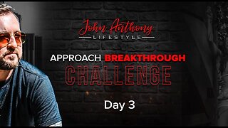 Approach Breakthrough Challenge | Day 3
