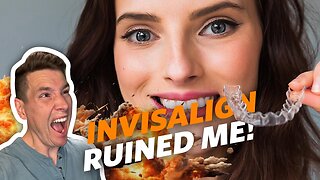 Invisalign Is A Great Way To Straighten Your Teeth And Hate Yourself! - RANT