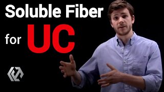 Ulcerative Colitis Complete Remission | The Role of Soluble Fiber