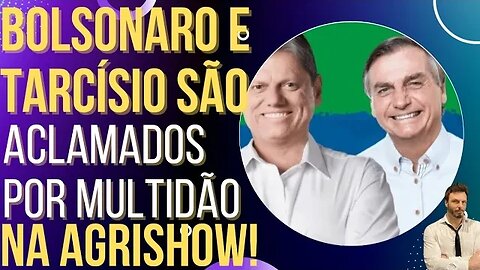 Multidão aclama Bolsonaro e Tarcísio e xinga Lula na Agrishow!