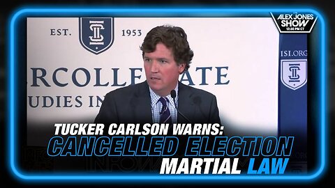 Alex Jones: Tucker Carlson Warns of Cancelled Election & Martial Law - 10/3/23