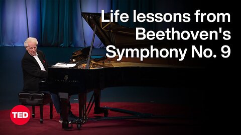 Life Lessons From Beethoven’s Symphony No. 9 | Benjamin Zander | TED