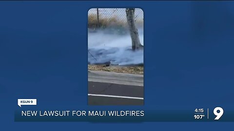 New lawsuit for Maui wildfires