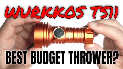 Is the Wurkkos TS11 (SFT40) the Best BUDGET TIR Thrower? Find Out Now