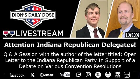 Indiana R Delegates: Important Info: Q&A Session w/ Joseph Bortka (Author of Open Letter to GOP)