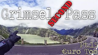€uroToo Pt.15 'Grimsel (second) Pass'