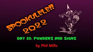 Spookulele 2022 - Day 22 - Powders and Signs ( by Phil Mills )