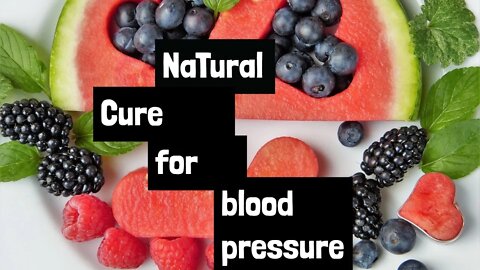 how to treat high blood pressure naturally at home [natural cure for blood pressure]