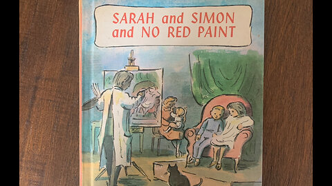 Sarah and Simon and No Red Paint