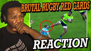 MOST BRUTAL RUGBY RED CARDS | REACTION!!!