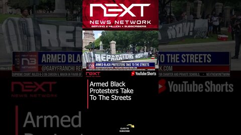 Armed Black Protesters Take To The Streets #shorts