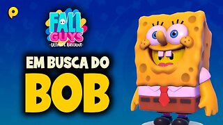 Fall Guys - Em busca do Bob