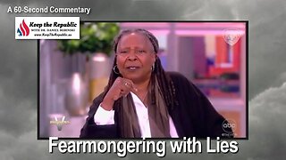 Whoopi Goldberg Peddles in Fearmongering and Lies