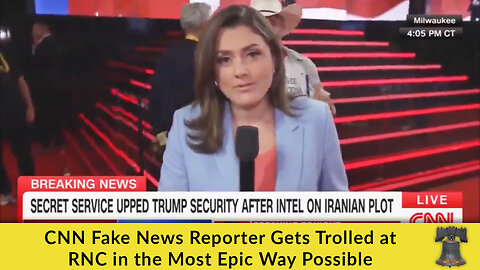 CNN Fake News Reporter Gets Trolled at RNC in the Most Epic Way Possible