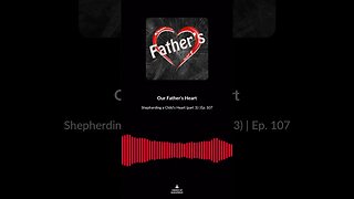 Shepherding a Child's Heart (part 3) | Ep. 107 soundbite 4